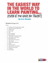 The Easiest Way in the World to Learn Painting (Even If You Have No Talent)