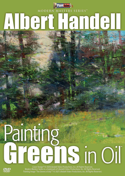 Albert Handell: Painting Greens In Oil