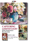 Betty Carr: Capturing Limited Light with Expressive Brushwork