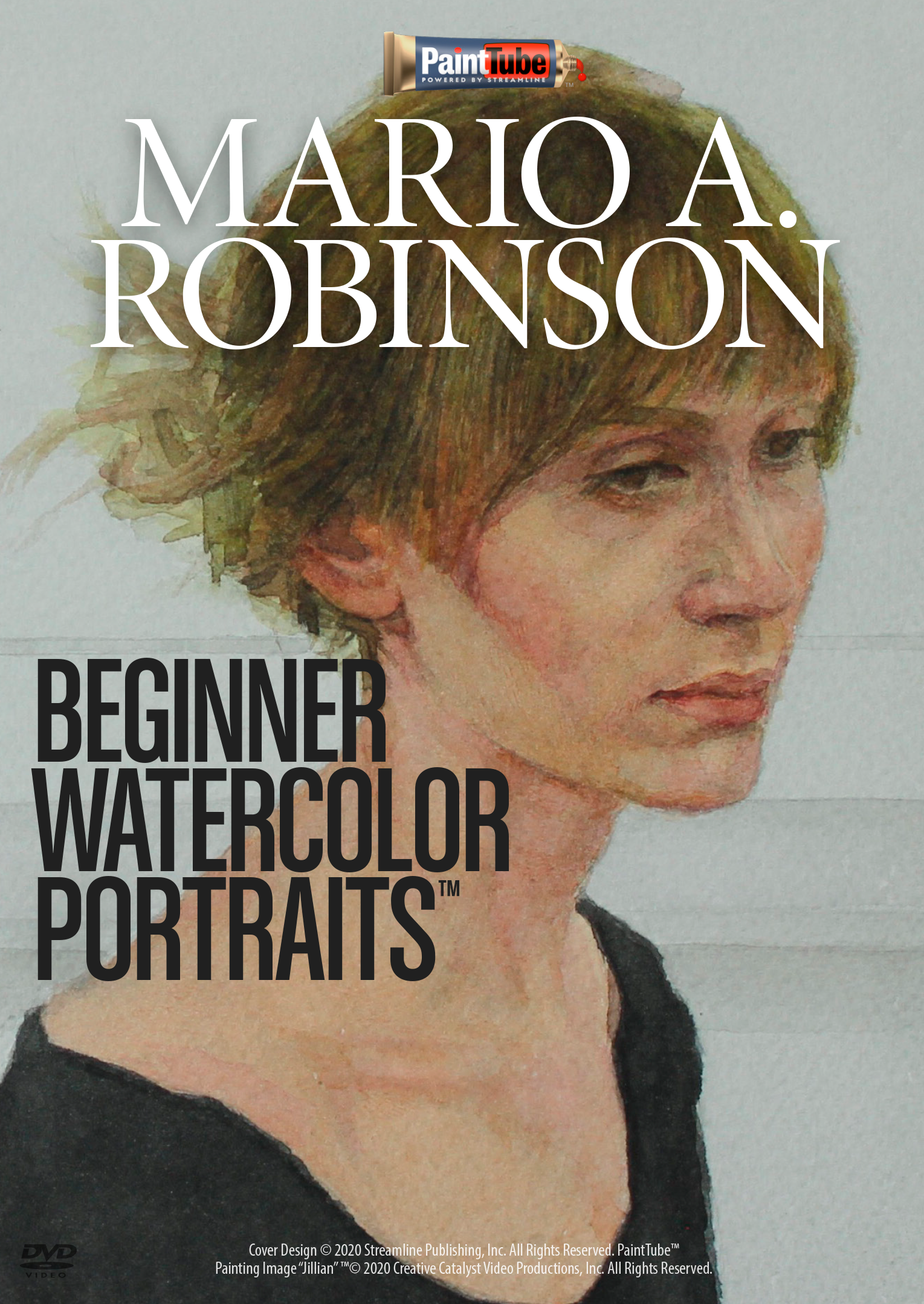 Mario A. Robinson: Beginner Watercolor Portraits